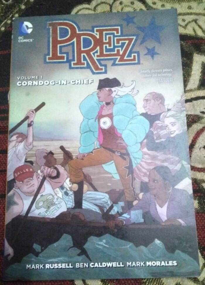 Prez ( Volume-1 Corndog in chief)
