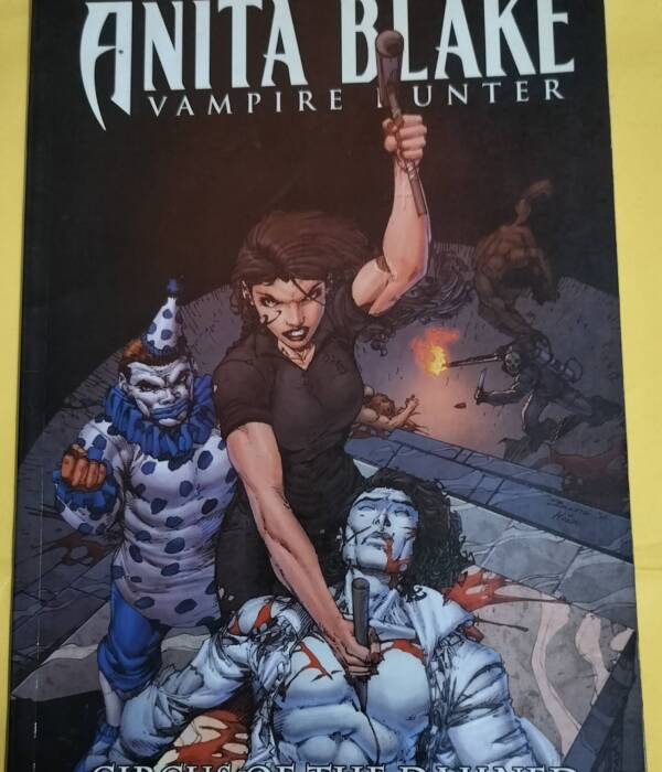 Circus of the Damned the Scoundrel - "TPB"- "Anita Blake Vampire Hunter"