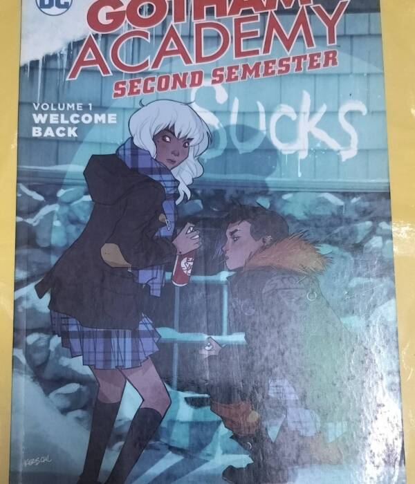 Welcome Back Volume 1 - "Gotham Academy" - "Second Semester"