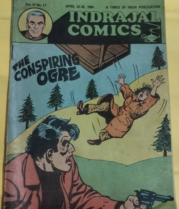 The Conspiring Ogre - "vol-21-no-17" - "old indrajal comics"